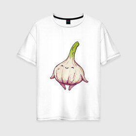 Женская футболка хлопок Oversize с принтом Милый чеснок в Петрозаводске, 100% хлопок | свободный крой, круглый ворот, спущенный рукав, длина до линии бедер
 | арт | мило | милота | овощ | овощи | рисунок | свежие овощи | свежий овощ | свежий продукт | чеснок