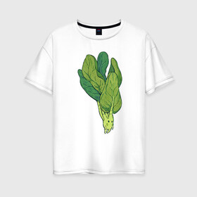 Женская футболка хлопок Oversize с принтом Шпинат в Петрозаводске, 100% хлопок | свободный крой, круглый ворот, спущенный рукав, длина до линии бедер
 | арт | мило | милота | овощ | овощи | рисунок | свежие овощи | свежий овощ | свежий продукт | шпинат
