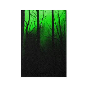 Обложка для паспорта матовая кожа с принтом G-loomy в Петрозаводске, натуральная матовая кожа | размер 19,3 х 13,7 см; прозрачные пластиковые крепления | Тематика изображения на принте: fog | forest | gloomy | green fog | night | radiation | trees | деревья | зеленый туман | лес | мрачный | ночь | радиация | туман