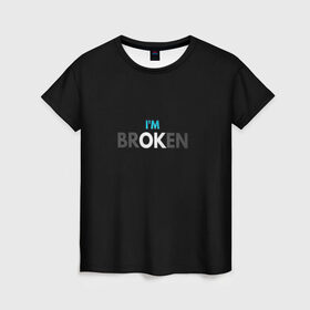 Женская футболка 3D с принтом Я В порядке в Петрозаводске, 100% полиэфир ( синтетическое хлопкоподобное полотно) | прямой крой, круглый вырез горловины, длина до линии бедер | мем | социальное | цитата о жизни