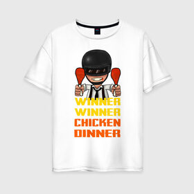 Женская футболка хлопок Oversize с принтом PUBG Winner Chicken Dinner в Петрозаводске, 100% хлопок | свободный крой, круглый ворот, спущенный рукав, длина до линии бедер
 | 