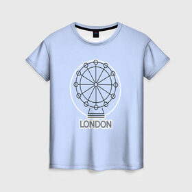Женская футболка 3D с принтом Лондон London Eye в Петрозаводске, 100% полиэфир ( синтетическое хлопкоподобное полотно) | прямой крой, круглый вырез горловины, длина до линии бедер | blue circle | england | english | europe | eye | gb | icon | london | travel | uk | vacation | англия | аттракцион | великобритания | европа | иконка | колесо обозрения | лондон | лондонский глаз | надпись | отпуск | поездка | путешествие |