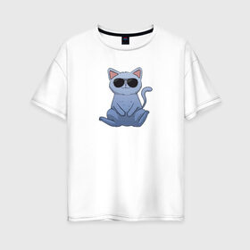 Женская футболка хлопок Oversize с принтом Blue Cat в Петрозаводске, 100% хлопок | свободный крой, круглый ворот, спущенный рукав, длина до линии бедер
 | домашний | животные | звери | киса | киска | кот | котенок | котэ | котя | кошка | крутой | лапочка | милый | мимими | модный | очки | синий | хороший