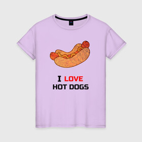 Женская футболка хлопок с принтом Love HOT DOGS в Петрозаводске, 100% хлопок | прямой крой, круглый вырез горловины, длина до линии бедер, слегка спущенное плечо | еда | люблю | питание | сосиска | хот дог