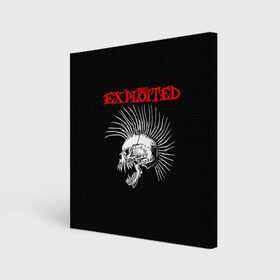 Холст квадратный с принтом The Exploited в Петрозаводске, 100% ПВХ |  | exploited | punks | punks not dead | the exploited | панк не сдох | панки | уоти | череп | эксплоитед