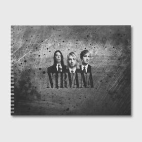 Альбом для рисования с принтом Нирвана в Петрозаводске, 100% бумага
 | матовая бумага, плотность 200 мг. | kurt cobain | nirvana | rock | курт кобейн | нирвана | рок