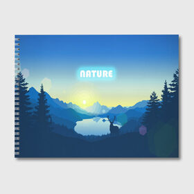 Альбом для рисования с принтом NATURE в Петрозаводске, 100% бумага
 | матовая бумага, плотность 200 мг. | горы | закат | лес | ночное небо | озеро в лесу | олень в лесу | природа | солнце
