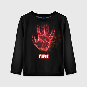 Детский лонгслив 3D с принтом FIRE в Петрозаводске, 100% полиэстер | длинные рукава, круглый вырез горловины, полуприлегающий силуэт
 | amoled | огонь | пальцы | рука в огне | рука человека