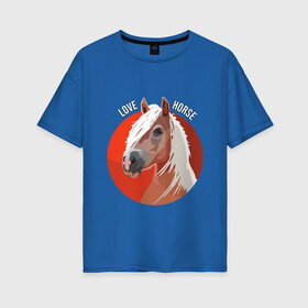 Женская футболка хлопок Oversize с принтом Лошадка в Петрозаводске, 100% хлопок | свободный крой, круглый ворот, спущенный рукав, длина до линии бедер
 | equestrian | horse | horselove | horseriding | horses | верховаяезда | выездка | кони | конкур | конныи | конныйклуб | конныйспорт | конь | конюшня | лошади | лошадь | природа | соревнования