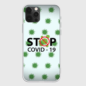 Чехол для iPhone 12 Pro Max с принтом Stop COVID в Петрозаводске, Силикон |  | 