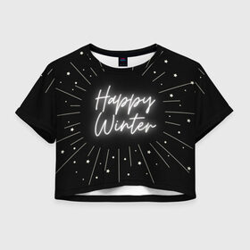 Женская футболка Crop-top 3D с принтом Happy Winter в Петрозаводске, 100% полиэстер | круглая горловина, длина футболки до линии талии, рукава с отворотами | happy | winte | звезды | зима | небо | снег | черно белый | черный