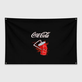 Флаг-баннер с принтом Coca Cola в Петрозаводске, 100% полиэстер | размер 67 х 109 см, плотность ткани — 95 г/м2; по краям флага есть четыре люверса для крепления | Тематика изображения на принте: coca cola | газировка | кола | лето | лимонад | свежесть | стакан