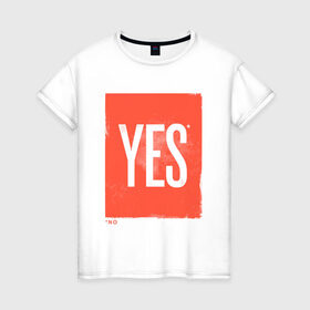 Женская футболка хлопок с принтом Yes-No в Петрозаводске, 100% хлопок | прямой крой, круглый вырез горловины, длина до линии бедер, слегка спущенное плечо | no | yes | да | надпись | нет | со звездочкой