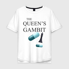 Мужская футболка хлопок Oversize с принтом the queens gambit в Петрозаводске, 100% хлопок | свободный крой, круглый ворот, “спинка” длиннее передней части | Тематика изображения на принте: the queens gambit | нетфликс | сериал | ход королевы