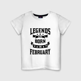 Детская футболка хлопок с принтом Легенда рождённая в феврале в Петрозаводске, 100% хлопок | круглый вырез горловины, полуприлегающий силуэт, длина до линии бедер | английский | английский текст | английский язык | арт | вектор | день рождение | иностранный | иностранный текст | иностранный язык | легенда | рисунок | рождение | февраль