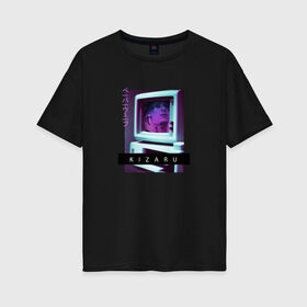 Женская футболка хлопок Oversize с принтом Vaporwave Kizaru Mac в Петрозаводске, 100% хлопок | свободный крой, круглый ворот, спущенный рукав, длина до линии бедер
 | Тематика изображения на принте: album | born to trap | haunted family | hip hop | karmageddon | music | neon | retro | retrowave | spain | trend | yvn kxx | альбом | испания | кизару | музыка | неон | реп | ретровейв | рожденный | рэп | стиль | тренд | треп 