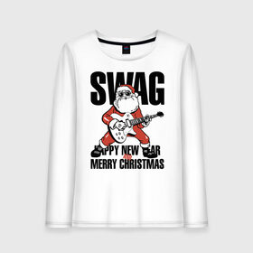 Женский лонгслив хлопок с принтом SWAG в Петрозаводске, 100% хлопок |  | christmas | guitar | musician | new year | rock | santa claus | swag | гитара | дед мороз | музыкант | новый год | рождество | рок | санта клаус