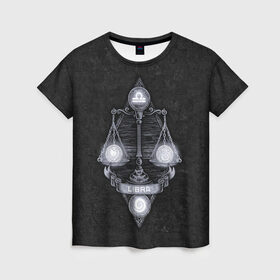 Женская футболка 3D с принтом ВЕСЫ в Петрозаводске, 100% полиэфир ( синтетическое хлопкоподобное полотно) | прямой крой, круглый вырез горловины, длина до линии бедер | libra | астрология | весы | знак зодиака | надппись