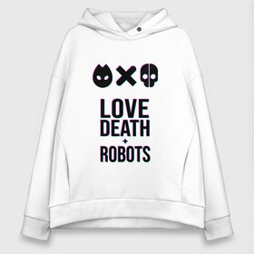 Женское худи Oversize хлопок с принтом LDR Glitch в Петрозаводске, френч-терри — 70% хлопок, 30% полиэстер. Мягкий теплый начес внутри —100% хлопок | боковые карманы, эластичные манжеты и нижняя кромка, капюшон на магнитной кнопке | death | fantastic | future | glitch | ldr | love | love death and robots | love death robots | netflix | robots | sci fi | будущее | глитч | лдр | любовь | нетфликс | роботы | фантастика