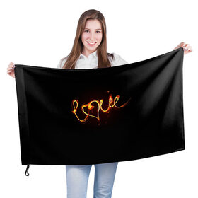Флаг 3D с принтом Огненная любовь в Петрозаводске, 100% полиэстер | плотность ткани — 95 г/м2, размер — 67 х 109 см. Принт наносится с одной стороны | Тематика изображения на принте: любовь | огненная надпись | позитив. | романтика | сердце | я люблю