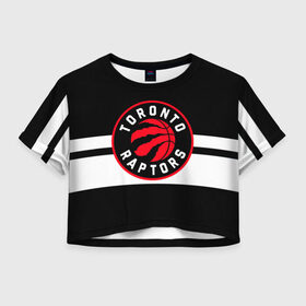 Женская футболка Crop-top 3D с принтом TORONTO RAPTORS в Петрозаводске, 100% полиэстер | круглая горловина, длина футболки до линии талии, рукава с отворотами | basketball | canada | logo | nba | raptors | sport | team | toronto | usa | баскетбол | канада | логотип | мяч | нба | полосы | рэпторс | спорт | сша | торонто | черный