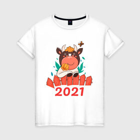 Женская футболка хлопок с принтом Довольный бык 2021 в Петрозаводске, 100% хлопок | прямой крой, круглый вырез горловины, длина до линии бедер, слегка спущенное плечо | 