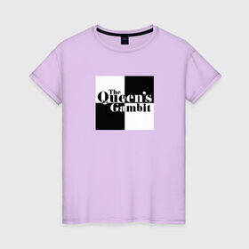 Женская футболка хлопок с принтом Ход королевы / The Que в Петрозаводске, 100% хлопок | прямой крой, круглый вырез горловины, длина до линии бедер, слегка спущенное плечо | gambit | the queens 