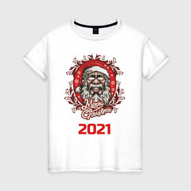 Женская футболка хлопок с принтом 2021 в Петрозаводске, 100% хлопок | прямой крой, круглый вырез горловины, длина до линии бедер, слегка спущенное плечо | арт | графика | дед мороз | новый год | рождество | санта