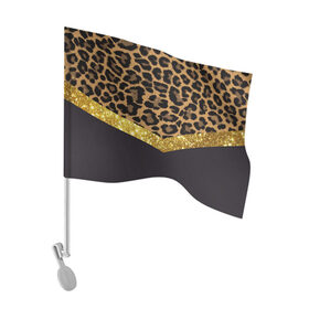 Флаг для автомобиля с принтом Леопардовый принт в Петрозаводске, 100% полиэстер | Размер: 30*21 см | success | swagg | блеск | блестки | животнй принт | золотистый | золото | золотой | леопард | леопардовый принт | понты | тигровый