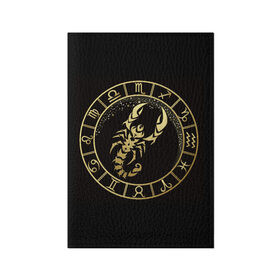 Обложка для паспорта матовая кожа с принтом Скорпион в Петрозаводске, натуральная матовая кожа | размер 19,3 х 13,7 см; прозрачные пластиковые крепления | Тематика изображения на принте: знаки зодиака | золотой рисунок | скорпион | черный фон