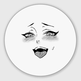 Круглый коврик для мышки с принтом Ахегао личико в Петрозаводске, резина и полиэстер | круглая форма, изображение наносится на всю лицевую часть | аниме | ахегао | девушка | лицо | язык