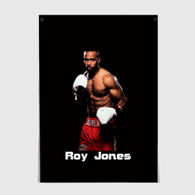 Постер с принтом Roy Jones в Петрозаводске, 100% бумага
 | бумага, плотность 150 мг. Матовая, но за счет высокого коэффициента гладкости имеет небольшой блеск и дает на свету блики, но в отличии от глянцевой бумаги не покрыта лаком | boxer | boxing | great boxer | roy jones | roy jones lettering | roy jones print | бокс | боксер | великий боксер | надпись roy jones | принт roy jones | рой джонс