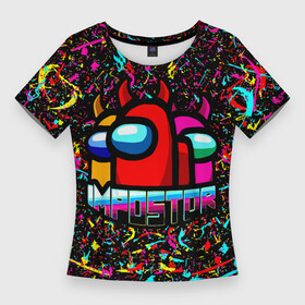 Женская футболка 3D Slim с принтом AMONG US в Петрозаводске,  |  | among us | impostor | амонг ас | брызги красок | игра | космический | космический корабль | космонавт | космос | краска | мем | неон | неоновый | предатель | разноцветный | среди нас | экшен