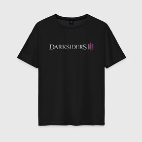 Женская футболка хлопок Oversize с принтом Darksiders 3 Logo (Z) в Петрозаводске, 100% хлопок | свободный крой, круглый ворот, спущенный рукав, длина до линии бедер
 | 