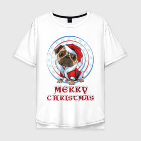 Мужская футболка хлопок Oversize с принтом Мопс. Pug в Петрозаводске, 100% хлопок | свободный крой, круглый ворот, “спинка” длиннее передней части | 2021 | xmas | гитара | лось | мопс | новый год | олень | рождество | рок | рокенрол | рокенрольщик | санта | санта клаус | собака