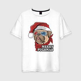 Женская футболка хлопок Oversize с принтом Рождественский Мопс в Петрозаводске, 100% хлопок | свободный крой, круглый ворот, спущенный рукав, длина до линии бедер
 | 