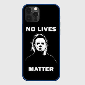 Чехол для iPhone 12 Pro Max с принтом MICHAEL MYERS в Петрозаводске, Силикон |  | 666 | bloody | creep | death | evil dead | film | halloween | lives | matter | michael myers | кровь | майкл майерс | ужас | хоррор | хэллоуин