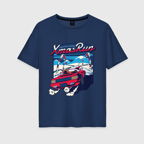 Женская футболка хлопок Oversize с принтом Xmas Run в Петрозаводске, 100% хлопок | свободный крой, круглый ворот, спущенный рукав, длина до линии бедер
 | Тематика изображения на принте: 