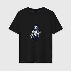Женская футболка хлопок Oversize с принтом Cyberpunk 2077 Trauma team в Петрозаводске, 100% хлопок | свободный крой, круглый ворот, спущенный рукав, длина до линии бедер
 | cyberpunk 2077 | game | trauma team | герои | игра | киберпанк 2077 | персонаж | солдат
