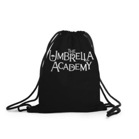 Рюкзак-мешок 3D с принтом umbrella academy в Петрозаводске, 100% полиэстер | плотность ткани — 200 г/м2, размер — 35 х 45 см; лямки — толстые шнурки, застежка на шнуровке, без карманов и подкладки | academy | umbrella | umbrella academy | адам годли | академия | академия амбрелла | амбрелла | дэвид кастанеда | колм фиори | кэмерон бриттон | мэри джей блайдж
джон магаро | роберт шиэн | том хоппер | эллиот пейдж