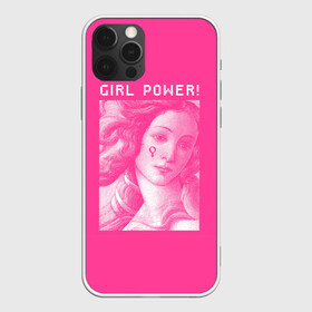 Чехол для iPhone 12 Pro с принтом Girl Power! в Петрозаводске, силикон | область печати: задняя сторона чехла, без боковых панелей | fem | trend | venus | венера | давид | картина | леонардо да винчи | мона лиза | тренд