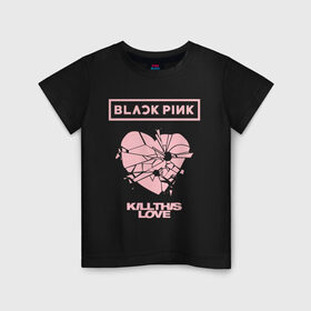 Детская футболка хлопок с принтом BLACKPINK в Петрозаводске, 100% хлопок | круглый вырез горловины, полуприлегающий силуэт, длина до линии бедер | Тематика изображения на принте: black pink | blackpink | k pop | блэкпинк | дженни | джису | к поп | лиса | розэ