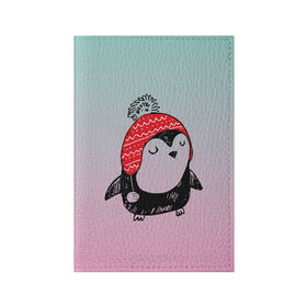 Обложка для паспорта матовая кожа с принтом Милый пингвин в шапочке в Петрозаводске, натуральная матовая кожа | размер 19,3 х 13,7 см; прозрачные пластиковые крепления | Тематика изображения на принте: 