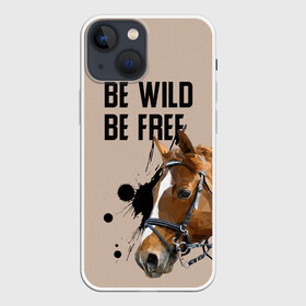 Чехол для iPhone 13 mini с принтом Be wild be free в Петрозаводске,  |  | horse | horseshoe | акварель | головалошади | грива | жеребец | животные | конь | лошадь | лошадьскрыльями | подкова | природа | рисуноккрасками