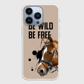 Чехол для iPhone 13 Pro с принтом Be wild be free в Петрозаводске,  |  | Тематика изображения на принте: horse | horseshoe | акварель | головалошади | грива | жеребец | животные | конь | лошадь | лошадьскрыльями | подкова | природа | рисуноккрасками