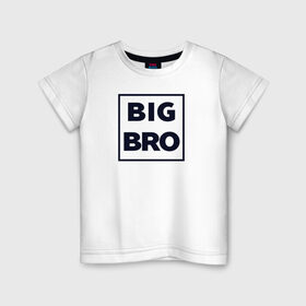 Детская футболка хлопок с принтом Big Bro в Петрозаводске, 100% хлопок | круглый вырез горловины, полуприлегающий силуэт, длина до линии бедер | family | family look | детские | для всей семьи | семейные | семья | фэмили лук