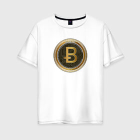 Женская футболка хлопок Oversize с принтом BITCOIN в Петрозаводске, 100% хлопок | свободный крой, круглый ворот, спущенный рукав, длина до линии бедер
 | bitcoin | btc | биткоин | валюта | деньги | криптовалюта