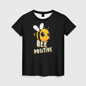 Женская футболка 3D с принтом ПЧЁЛКА в Петрозаводске, 100% полиэфир ( синтетическое хлопкоподобное полотно) | прямой крой, круглый вырез горловины, длина до линии бедер | bee | cute | inscription | positive | striped | wasp | бее | милота | надпись | насекомое | оса | позитив | полосатая | пчела | пчелка