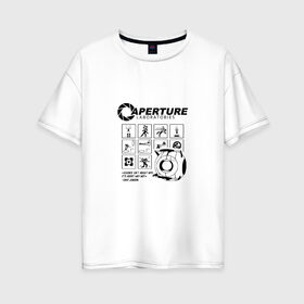 Женская футболка хлопок Oversize с принтом Aperture Laboratories в Петрозаводске, 100% хлопок | свободный крой, круглый ворот, спущенный рукав, длина до линии бедер
 | aperture laboratories | game | portal | valve | апертур сайнс | гладос | игра | наука | портал