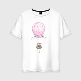 Женская футболка хлопок Oversize с принтом Девочка на воздушном шаре в Петрозаводске, 100% хлопок | свободный крой, круглый ворот, спущенный рукав, длина до линии бедер
 | 8 марта | dreams | всемирный женский день | цветы